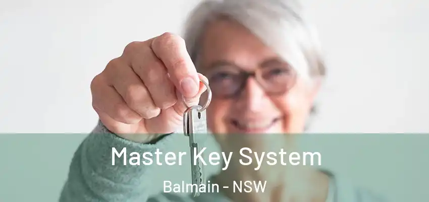 Master Key System Balmain - NSW