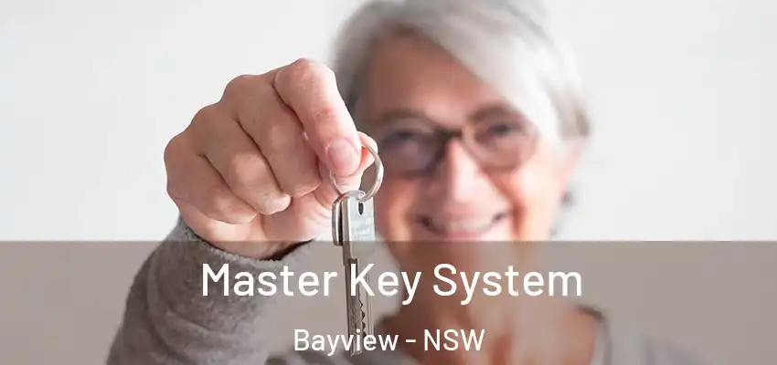 Master Key System Bayview - NSW