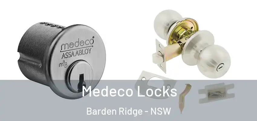 Medeco Locks Barden Ridge - NSW