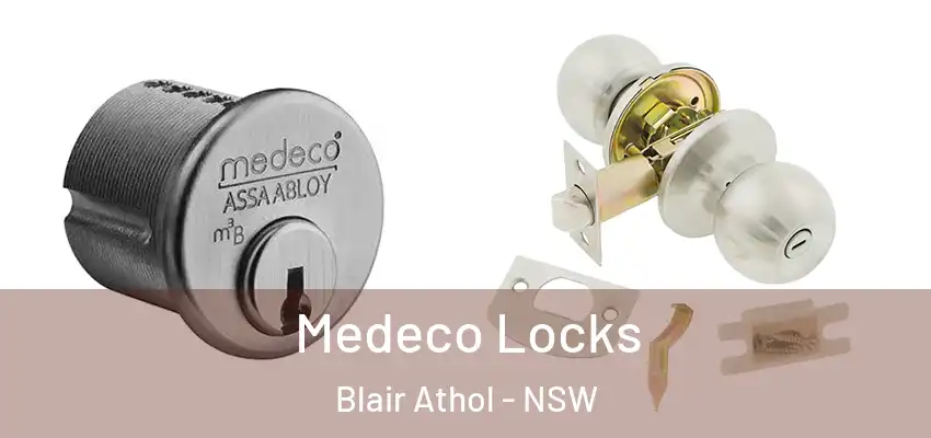 Medeco Locks Blair Athol - NSW