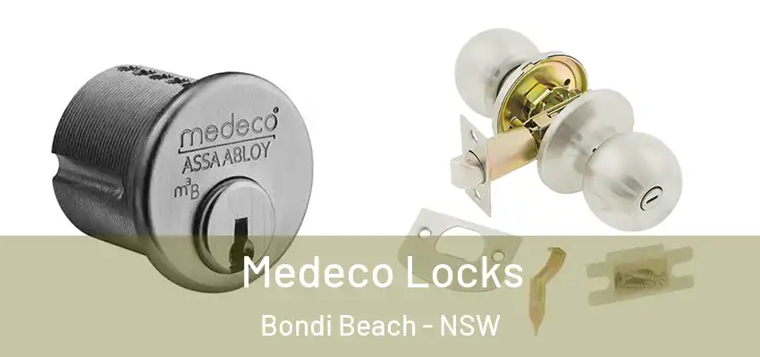 Medeco Locks Bondi Beach - NSW