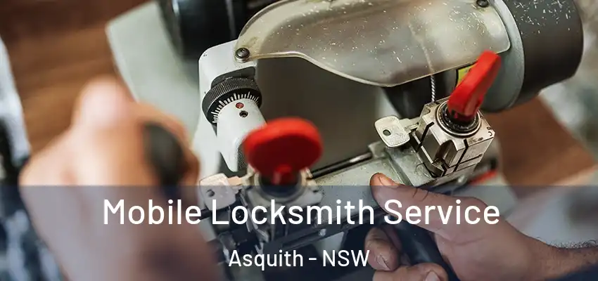 Mobile Locksmith Service Asquith - NSW