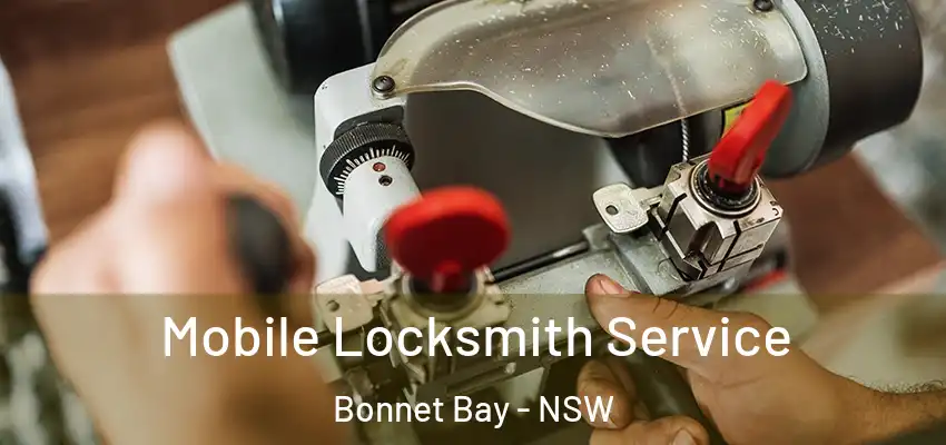 Mobile Locksmith Service Bonnet Bay - NSW