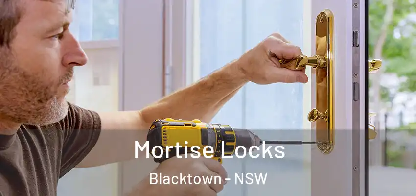 Mortise Locks Blacktown - NSW