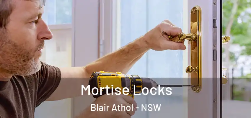 Mortise Locks Blair Athol - NSW