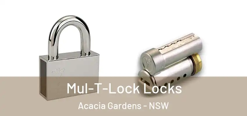 Mul-T-Lock Locks Acacia Gardens - NSW