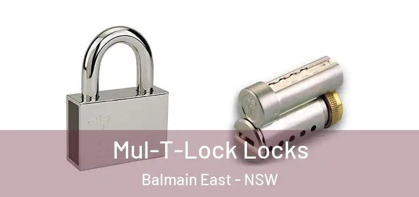 Mul-T-Lock Locks Balmain East - NSW