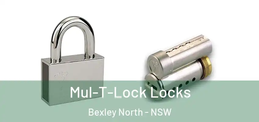 Mul-T-Lock Locks Bexley North - NSW