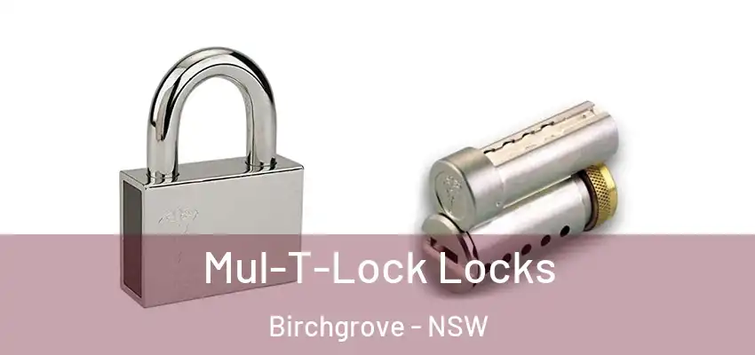 Mul-T-Lock Locks Birchgrove - NSW