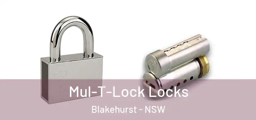 Mul-T-Lock Locks Blakehurst - NSW