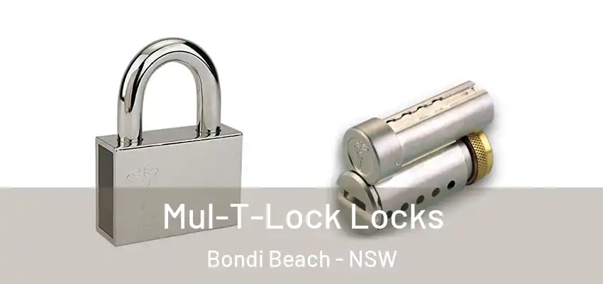 Mul-T-Lock Locks Bondi Beach - NSW