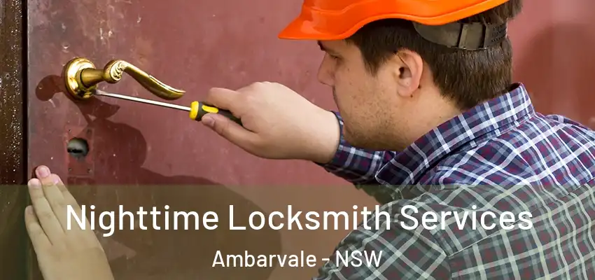 Nighttime Locksmith Services Ambarvale - NSW