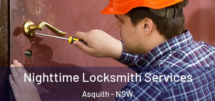 Nighttime Locksmith Services Asquith - NSW