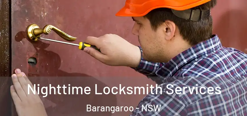 Nighttime Locksmith Services Barangaroo - NSW