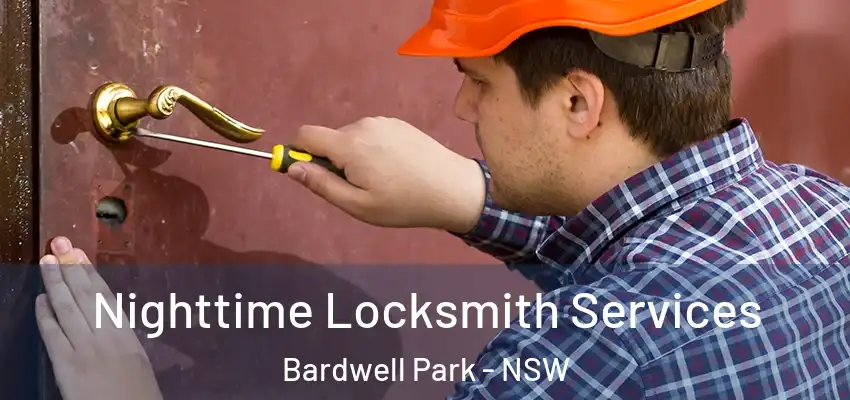 Nighttime Locksmith Services Bardwell Park - NSW