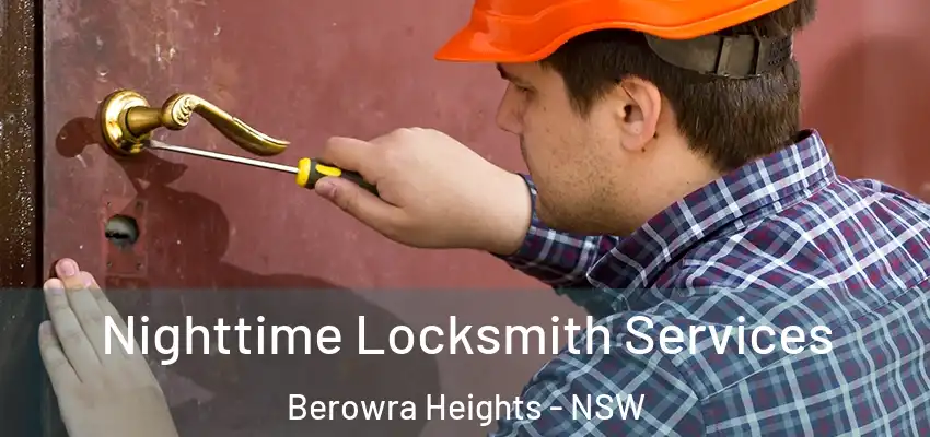 Nighttime Locksmith Services Berowra Heights - NSW