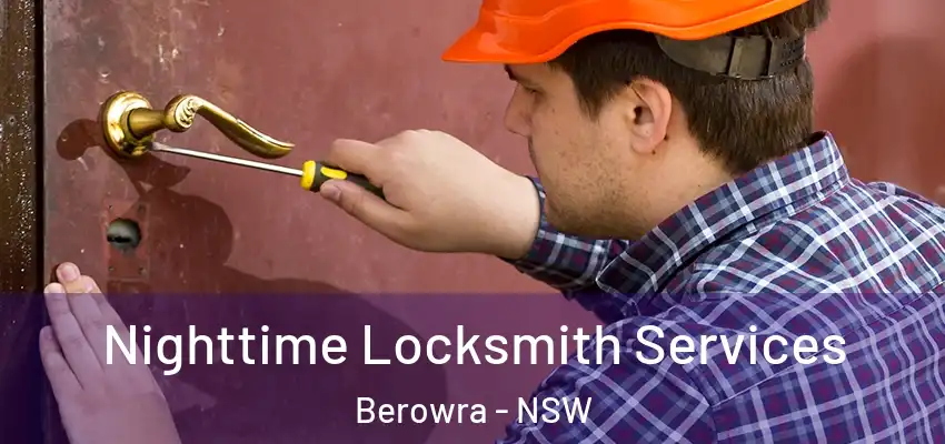 Nighttime Locksmith Services Berowra - NSW