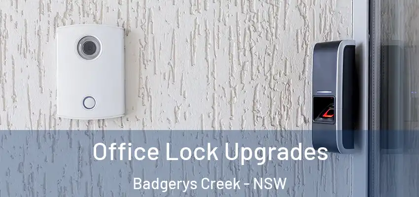 Office Lock Upgrades Badgerys Creek - NSW