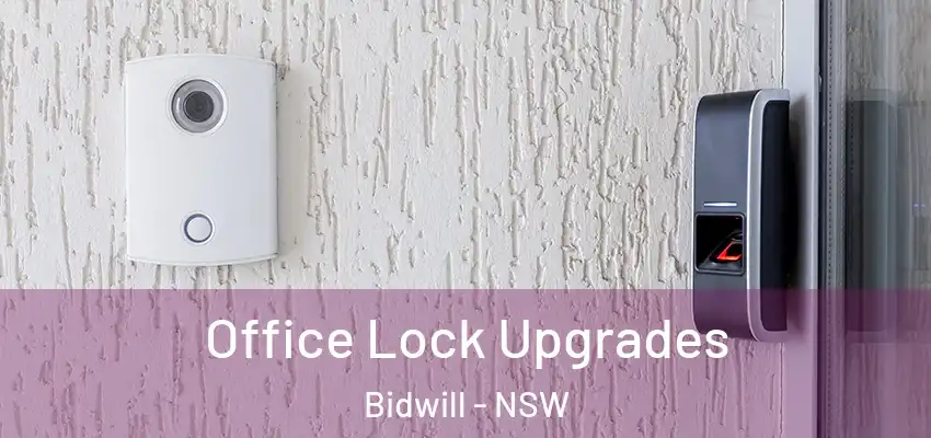Office Lock Upgrades Bidwill - NSW
