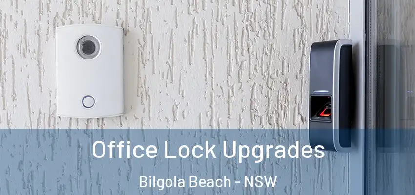 Office Lock Upgrades Bilgola Beach - NSW