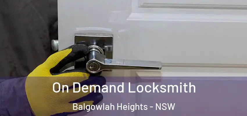 On Demand Locksmith Balgowlah Heights - NSW