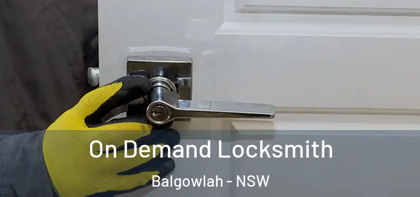 On Demand Locksmith Balgowlah - NSW