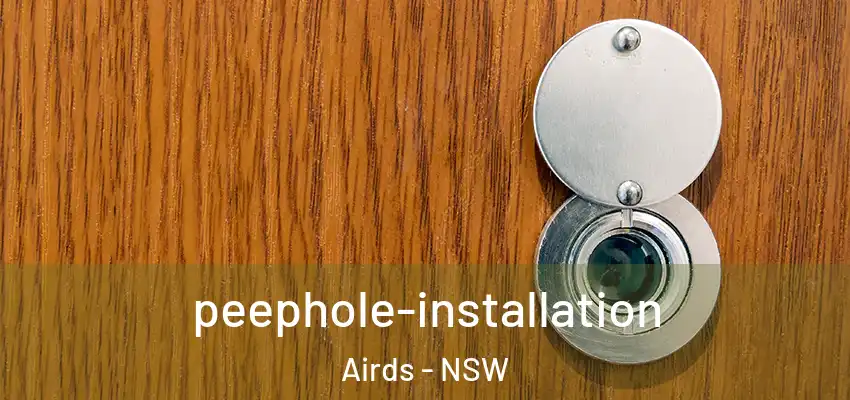 peephole-installation Airds - NSW