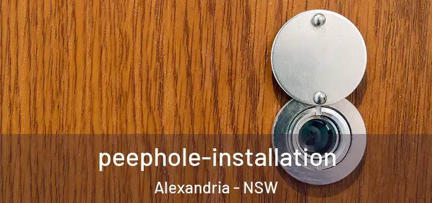 peephole-installation Alexandria - NSW