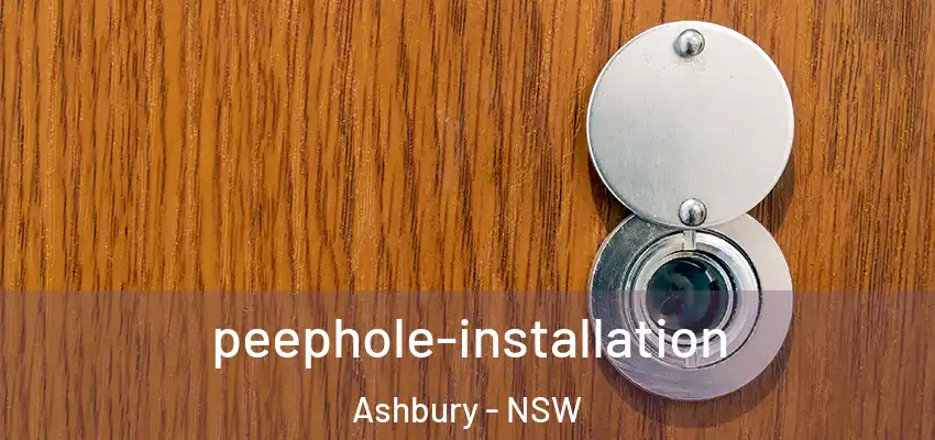 peephole-installation Ashbury - NSW