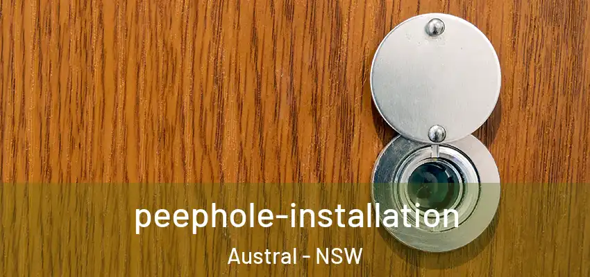 peephole-installation Austral - NSW