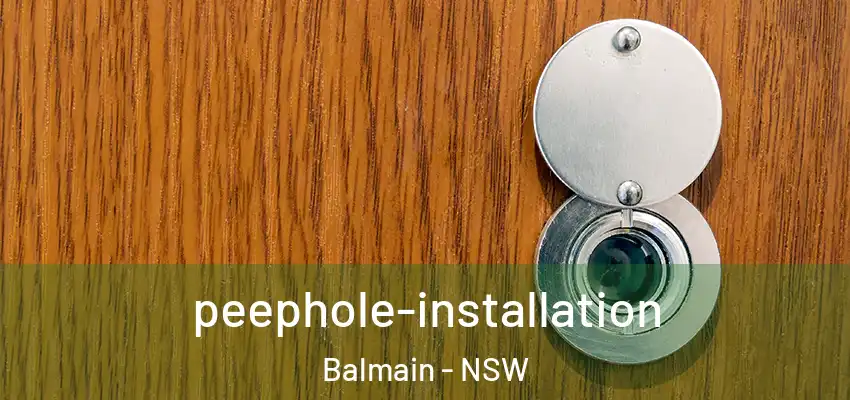 peephole-installation Balmain - NSW