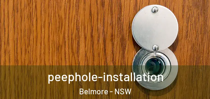 peephole-installation Belmore - NSW