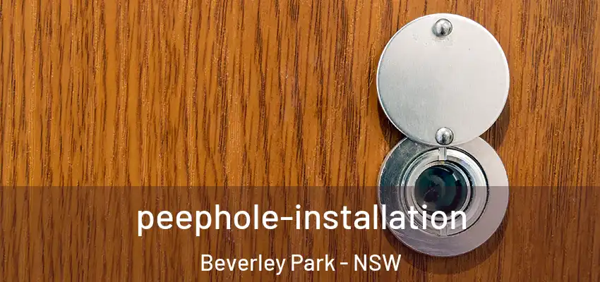 peephole-installation Beverley Park - NSW