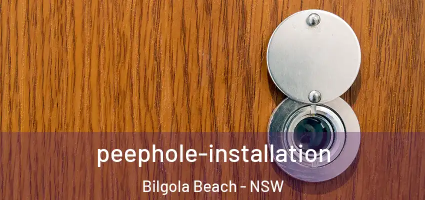 peephole-installation Bilgola Beach - NSW