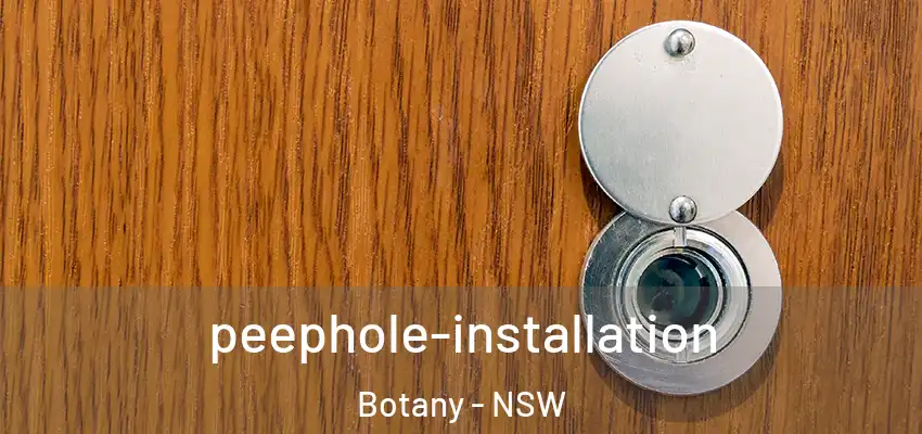peephole-installation Botany - NSW