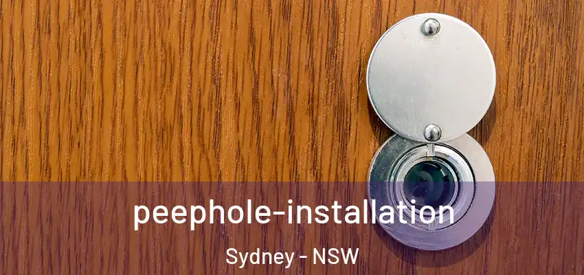 peephole-installation Sydney - NSW