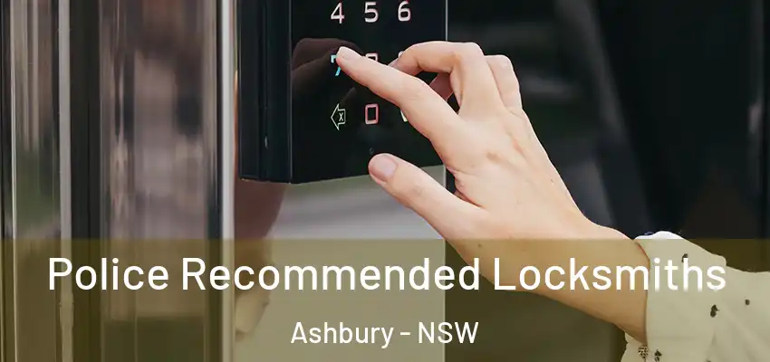 Police Recommended Locksmiths Ashbury - NSW