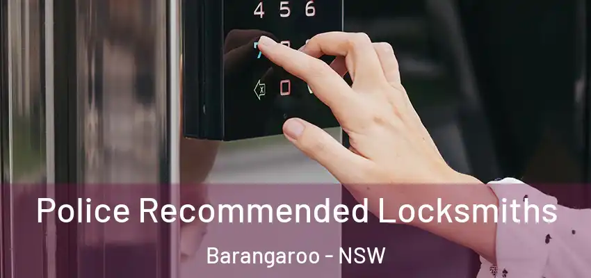 Police Recommended Locksmiths Barangaroo - NSW