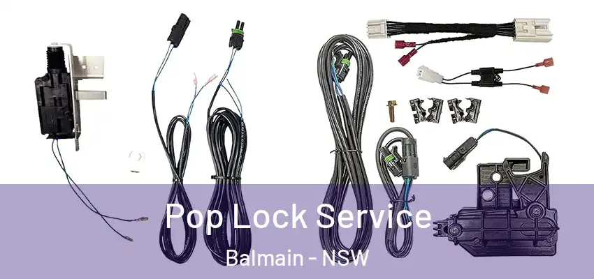 Pop Lock Service Balmain - NSW