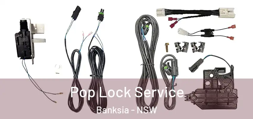 Pop Lock Service Banksia - NSW