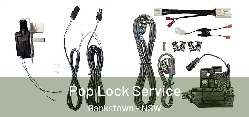 Pop Lock Service Bankstown - NSW