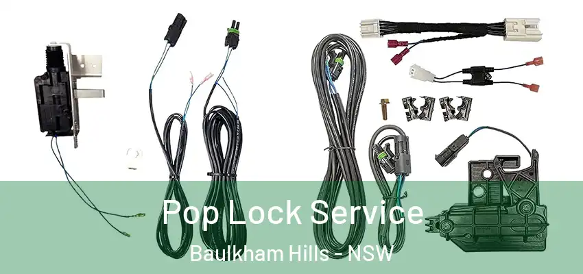 Pop Lock Service Baulkham Hills - NSW