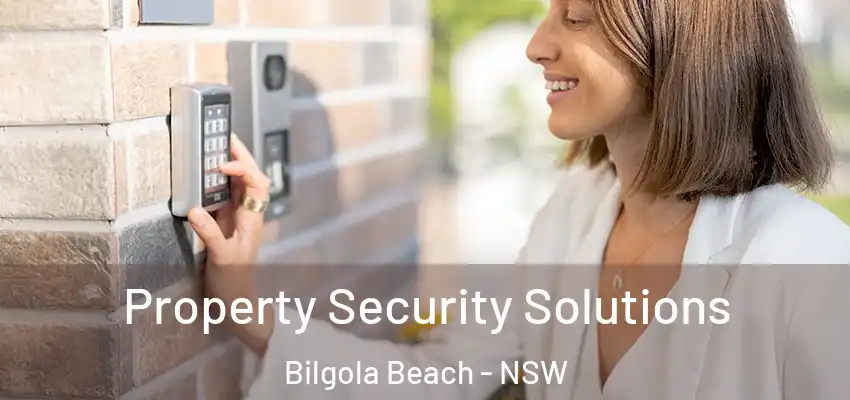 Property Security Solutions Bilgola Beach - NSW