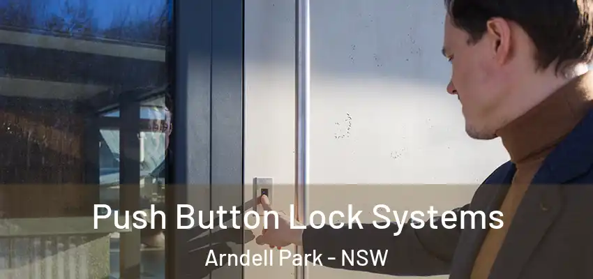 Push Button Lock Systems Arndell Park - NSW