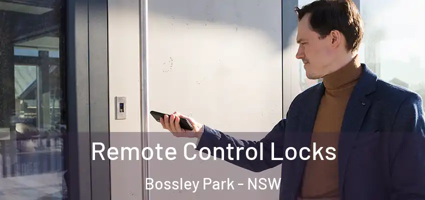 Remote Control Locks Bossley Park - NSW