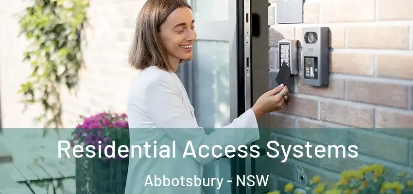 Residential Access Systems Abbotsbury - NSW