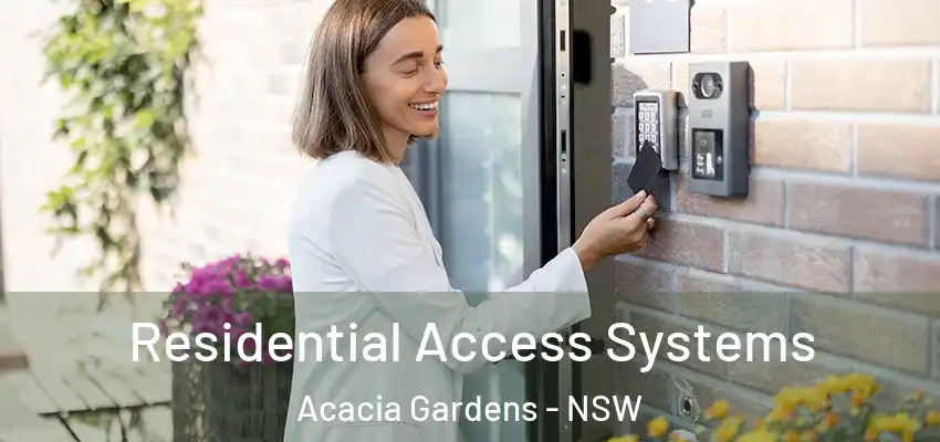 Residential Access Systems Acacia Gardens - NSW