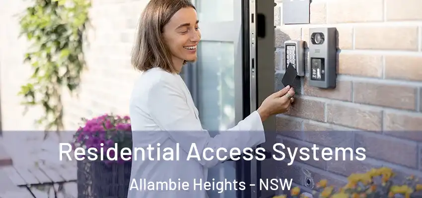Residential Access Systems Allambie Heights - NSW