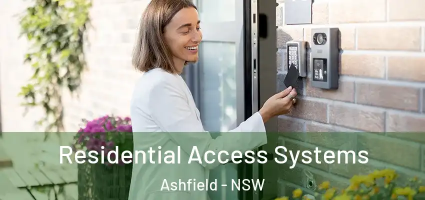 Residential Access Systems Ashfield - NSW