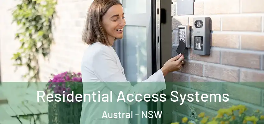 Residential Access Systems Austral - NSW
